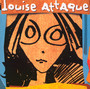 Louise Attaque - Louise Attaque