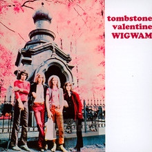 Tombstone Valentine - Wigwam