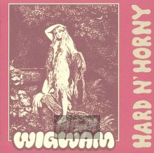 Hard n' Horny - Wigwam