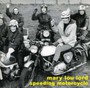 Speeding Motorcycle - Mary Lou Lord 