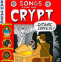 Songs From The Crypt - Satanic Surfers