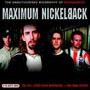 Maximum - Nickelback