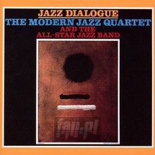 Jazz Dialogue - Modern Jazz Quartet