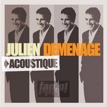 Demenage -Acoustique Live - Julien Clerc