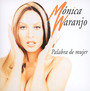 Palabra De Mujer - Monica Naranjo