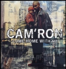 Come Home With Me - Cam'ron