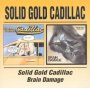 2on1:Solid Gold Cadillac/Brain - Solid Gold Cadillac