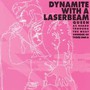 Dynamite W/A Laserbeam - Tribute to Queen
