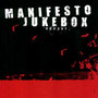 Remedy - Manifesto Jukebox