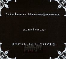 Folklore - 16 Horsepower