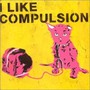 I Like Compulsion - Compulsion