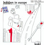 Holidays In Europe - Kukl