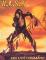 The Last Command - W.A.S.P.