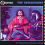 No.1 Int. Ukrainian Group - The Ukrainians