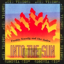 Into The Sun - Freddy Koenig  & Jades