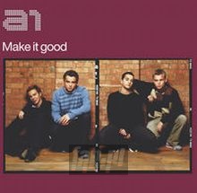 Make It Good - A1