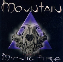 Mystic Fire - Mountain