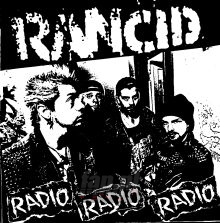 Radio Radio Radio - Rancid