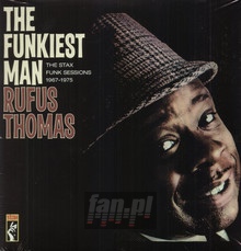 Funkiest Man - Rufus Thomas - bigger Funkiest Man - Rufus Thomas