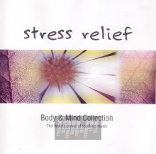 Body & Mind: Stress Relief - V/A
