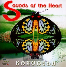 Sounds Of The Heart - Karunesh