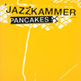 Pancakes - Jazzkammer