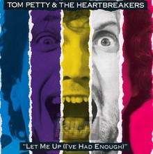Let Me Up - Tom Petty / The Heartbreakers