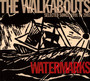 Watermarks-Selected Songs - The Walkabouts