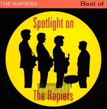 Spotlight On The Rapiers: The Best Of - Rapiers