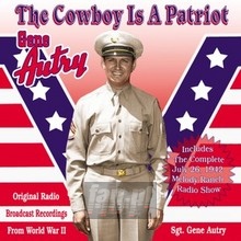 Cowboy Is A Patriot - Gene Autry
