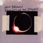 Remixes Of The Spheres - Ian Brown