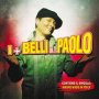 I Piu Belli Di Paolo Bell - Paolo Belli