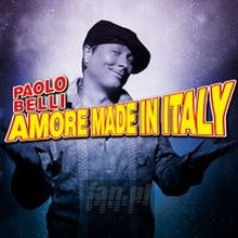 Amore Made In Italy - Paolo Belli