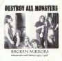 Broken Mirrors - Destroy All Monsters