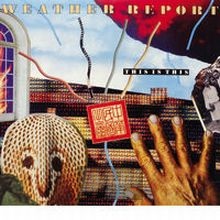 This Is This - Weather Report