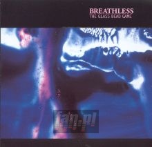 The Glass Bead Game - Breathless