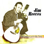 I've Lived A Lot In My Ti - Jim Reeves