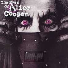The Eyes Of Alice Cooper - Alice Cooper - bigger The Eyes Of Alice Cooper - Alice Cooper