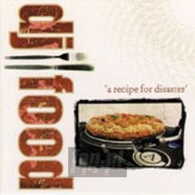 Recipe For Disaster - DJ Food