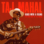 Blues With A Feeling - Taj Mahal