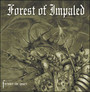 Forward The Spears - Forest Of Impaled