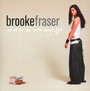 What To Do With Daylight - Brooke Fraser