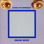 Look At Yourself - Uriah Heep