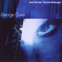 Jazz Moods: Round Midnight - George Duke