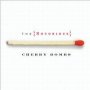 Notorious Cherry Bombs - Cherry Bombs