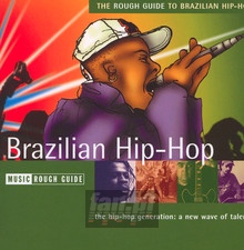 Rough Guide To Brazilian Hip-H - Rough Guide To...  