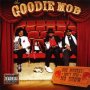 One Monkey * Don't Stop * No Show - Goodie Mob