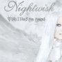 Wish I Had An Angel - Nightwish