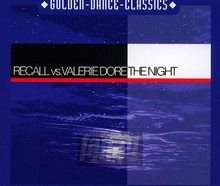 The Night - Recall vs.Valerie Dore