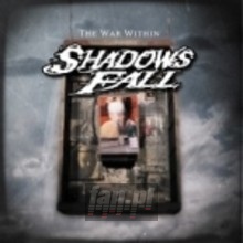 The War Within - Shadows Fall The War Within - Shadows Fall